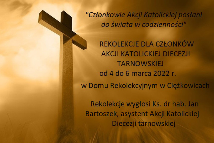 Rekolekcje Akcji Katolickiej Diecezji Tarnowskiej